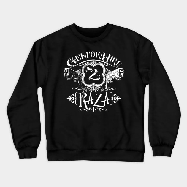 Raza Gun For Hire #2 Crewneck Sweatshirt by SimonBreeze